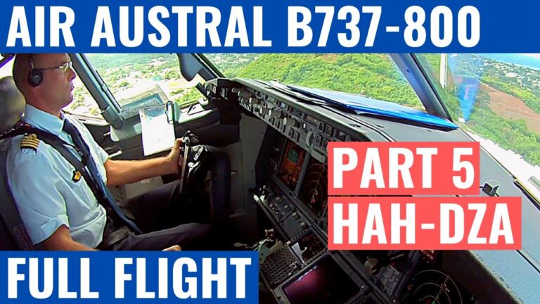 AIR AUSTRAL B737-800 | PART 5 | HAH-DZA