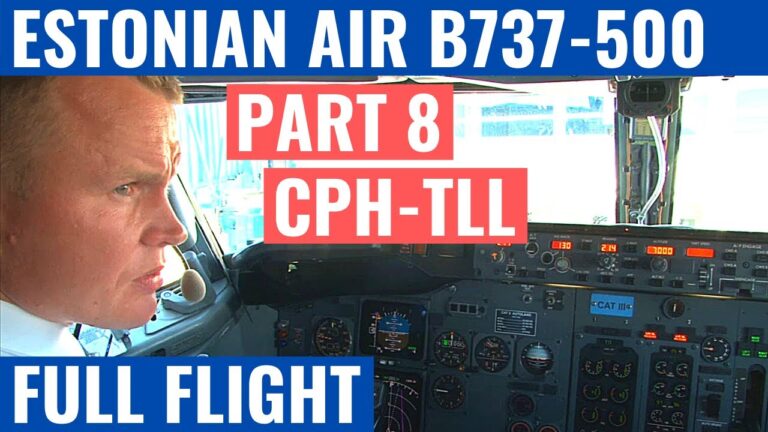 ESTONIAN AIR B737-500 | PART 8 | CPH-TLL