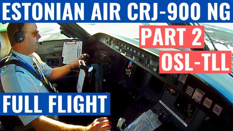ESTONIAN AIR CRJ900 Next Gen | PART 2 | OSL-TLL